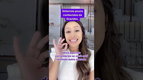 Sintomas pouco conhecidos na gravidez