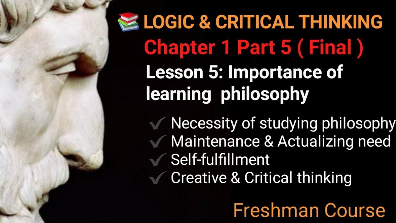 LOGIC AND CRITICAL THINKING | Chapter 1 Part 5 ( Final )