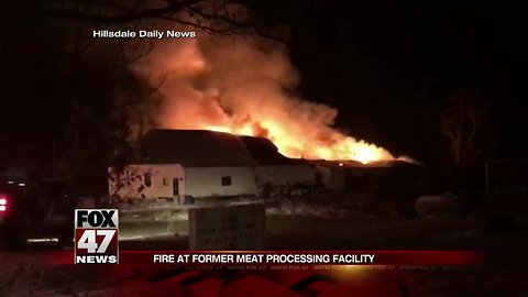 Fire at former Hillsdale meat processing facilit