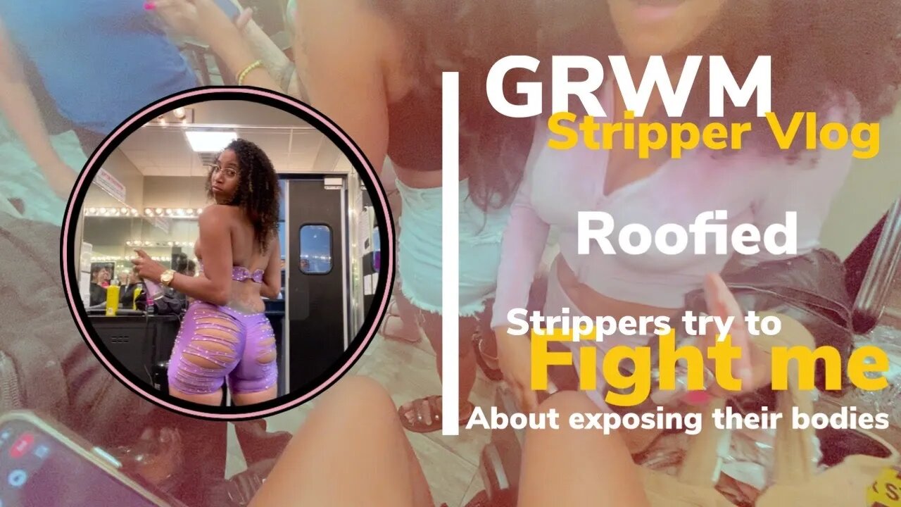 GRWM Stripper Vlog || Alex Gets Roofied by Genie || Strippers try to fight