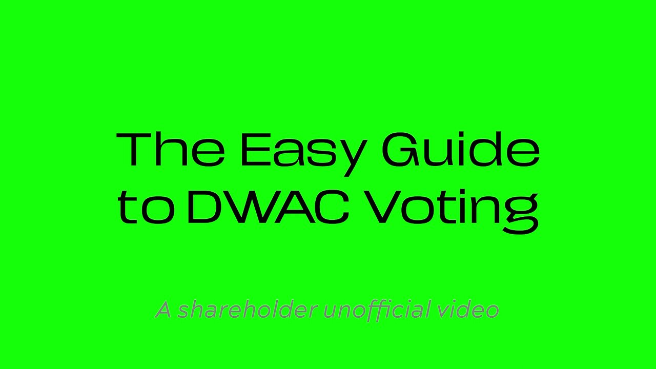 The Easy Guide to DWAC Voting