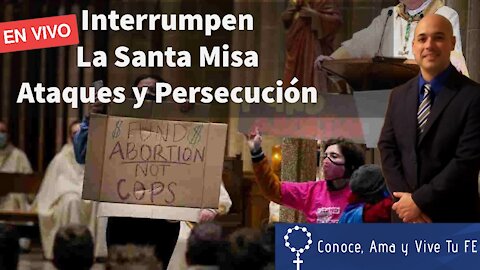 Interrumpen la Santa Misa 😱 Aumentan los Ataques y Persecución a Católicos 😲en Vivo con Luis Roman