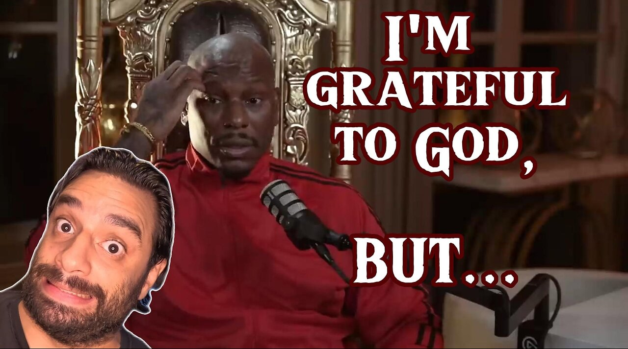 Tyrese Gibson ADMITS Frustrations with God!