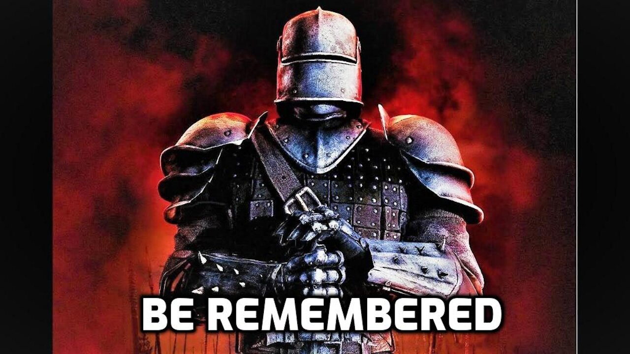 BE REMEMBERED-Motivational Video