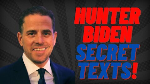 HUNTER BIDEN SECRET TEXT MESSAGES TELL ALL !!