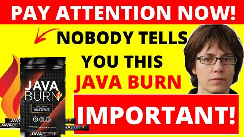 JAVA BURN REVIEW -THE TRUTH! -Java Burn Reviews - Java Burn Weight Loss -JAVA BURN 2022 - Java Burn