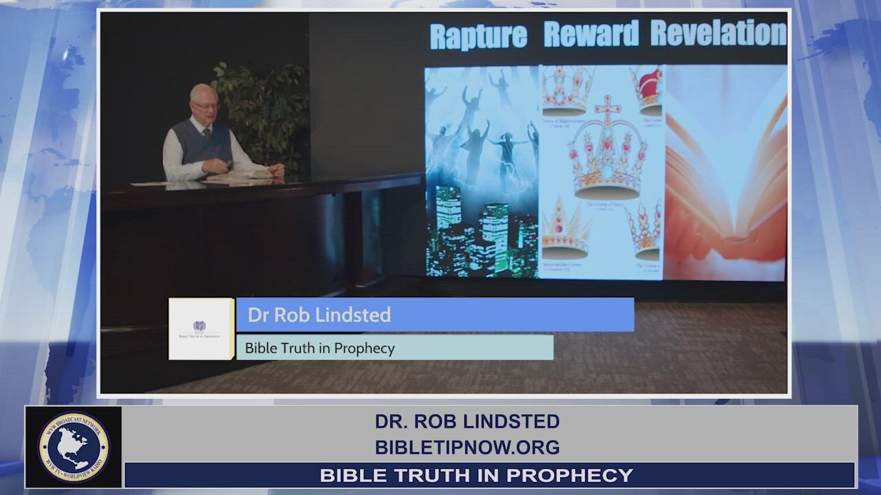 Rapture Reward Revelation - Part 7 with Dr. Rob Lindsted