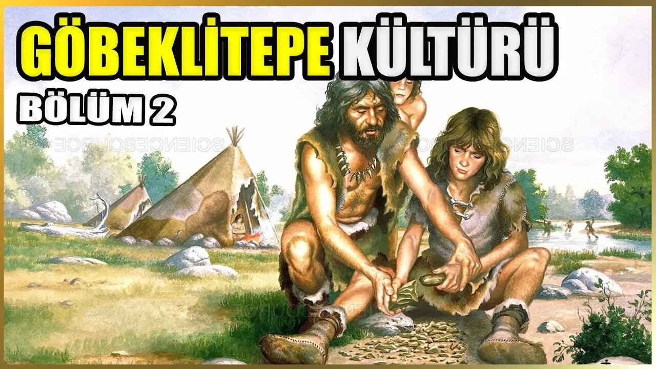 Göbekli Tepe ve Dikili Taş Kültürü Tarihi Belgeseli | Bölüm 2