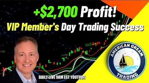 +$2,700 Profit - VIP Member's Finding Incredible Day Trading Success