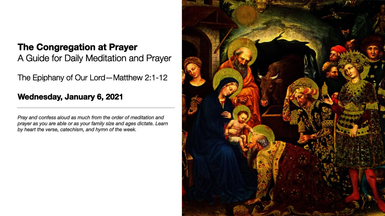 The Epiphany of Our Lord—The Congregation at Prayer for January 6, 2020