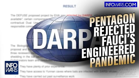 DARPA Whistleblower Confirms Pentagon Rejected Fauci's Plan to Release Engineered COVID Pandemic