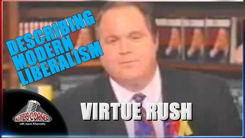 The 1993 Rush Limbaugh joke that describes Virtue Signal Liberals