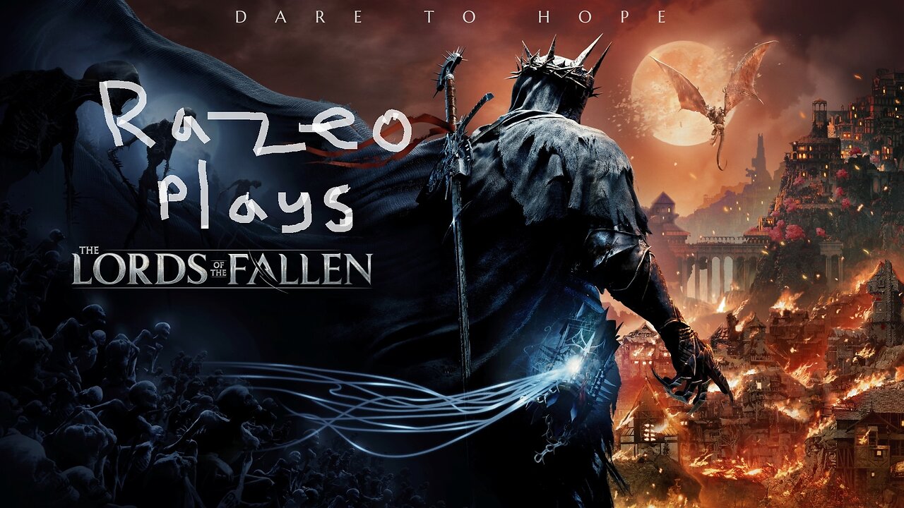 Lords of the Fallen, new soulsborne game. 1st playthrough - Part 1