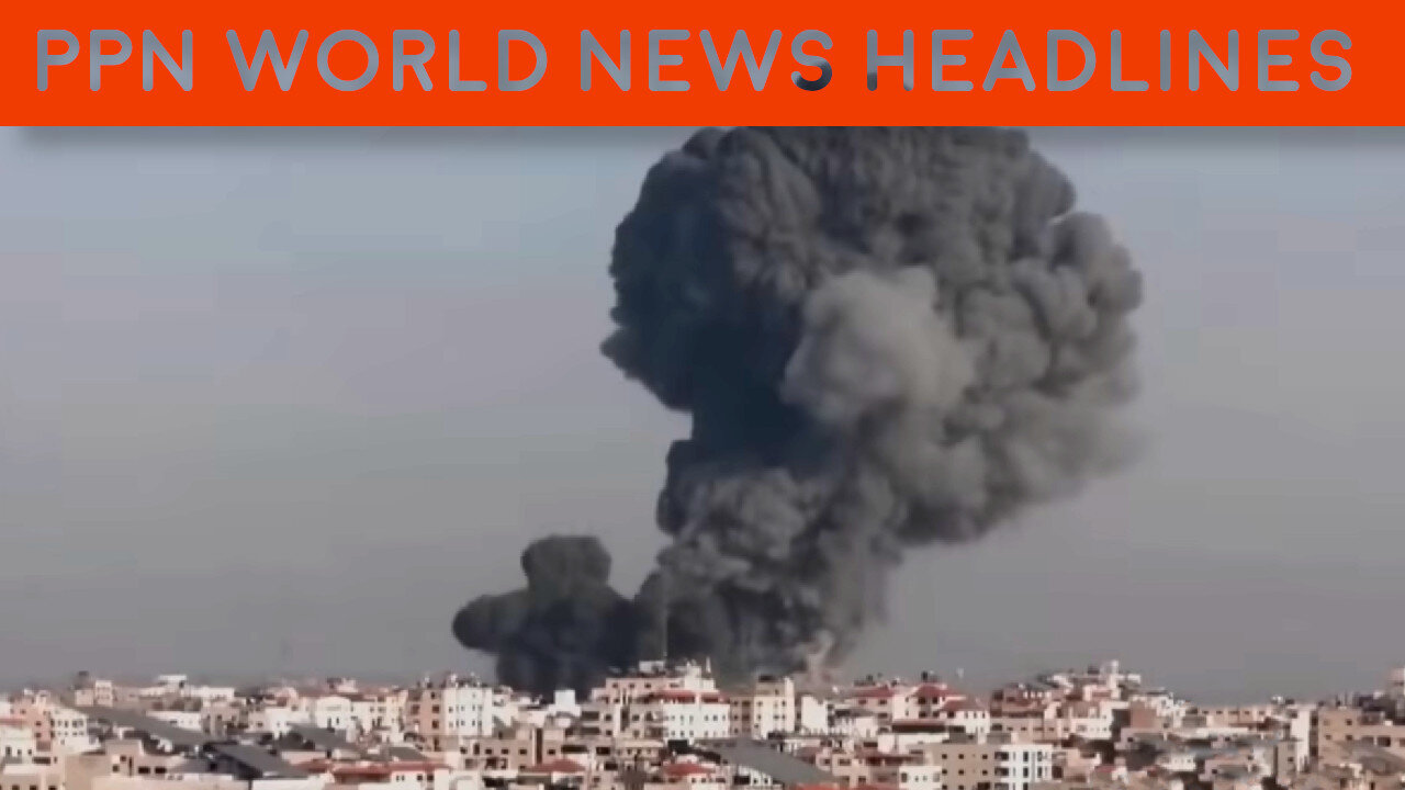 PPN World News Headlines - 26 Oct 2023