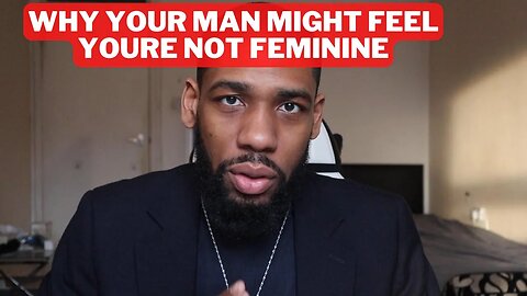 3 Reasons Your Man Feels Like You Are Too Masculine With Him