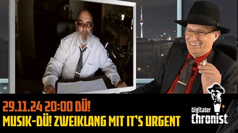 Aufzeichnung vom 29.11.24 Musik-DÜ! Zweiklang mit it‘s Urgent