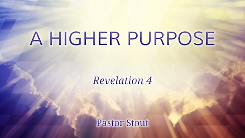 A Higher Purpose