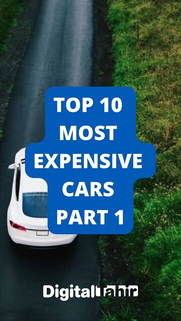 Top 10 Most Expensive Cars PART 1