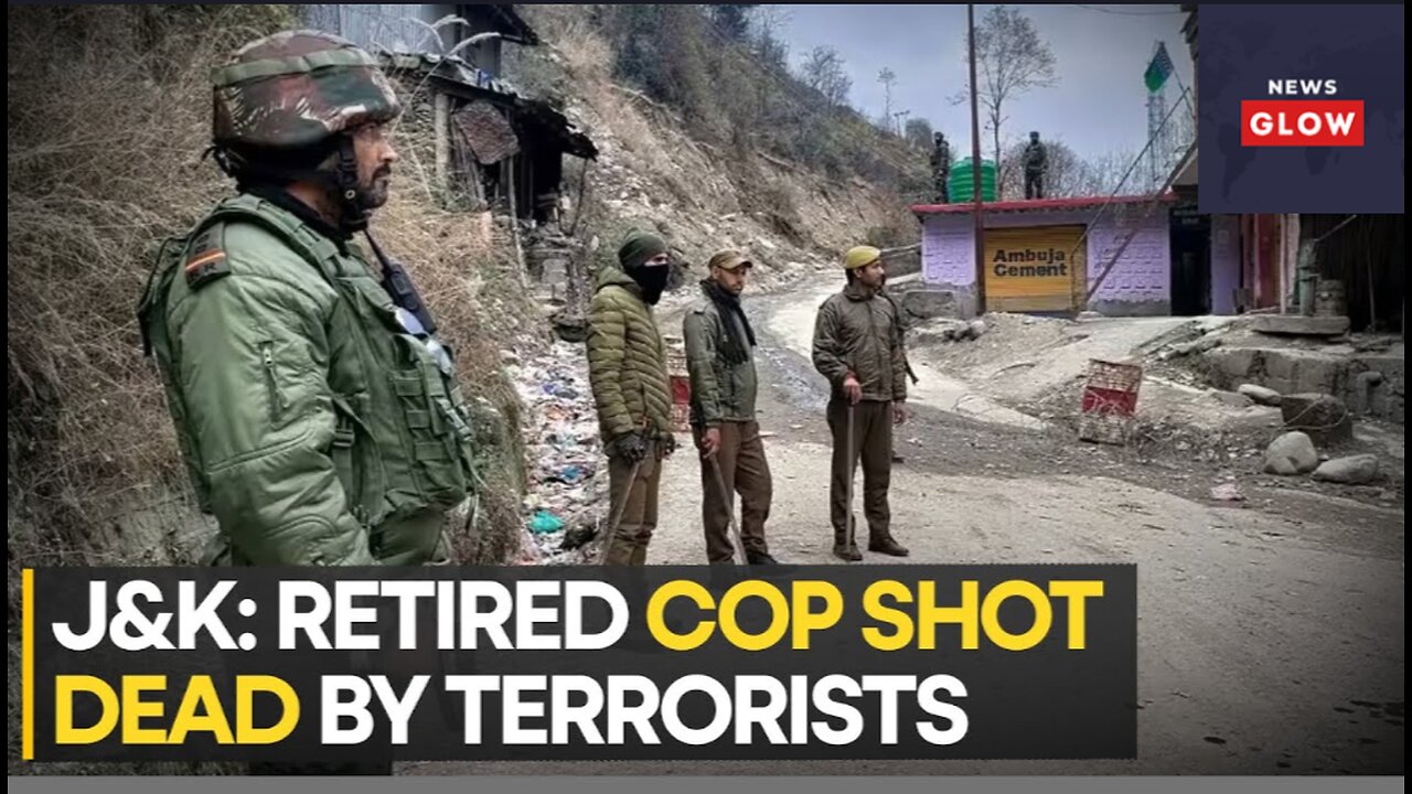 Breaking News: Shocking Attack on Retired Cop! Terrorists Strike in J-K's Baramulla | NewsGlow