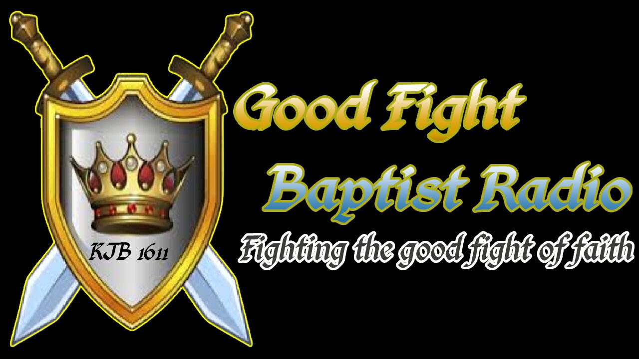 Good Fight Baptist Radio (Live)