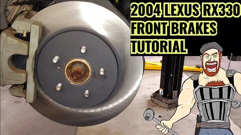 2004 LEXUS RX330 FRONT BRAKES TUTORIAL