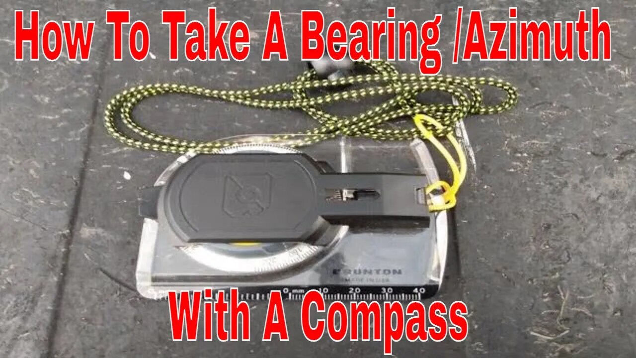 How To Take A Bearing /Azimuth With A Compass