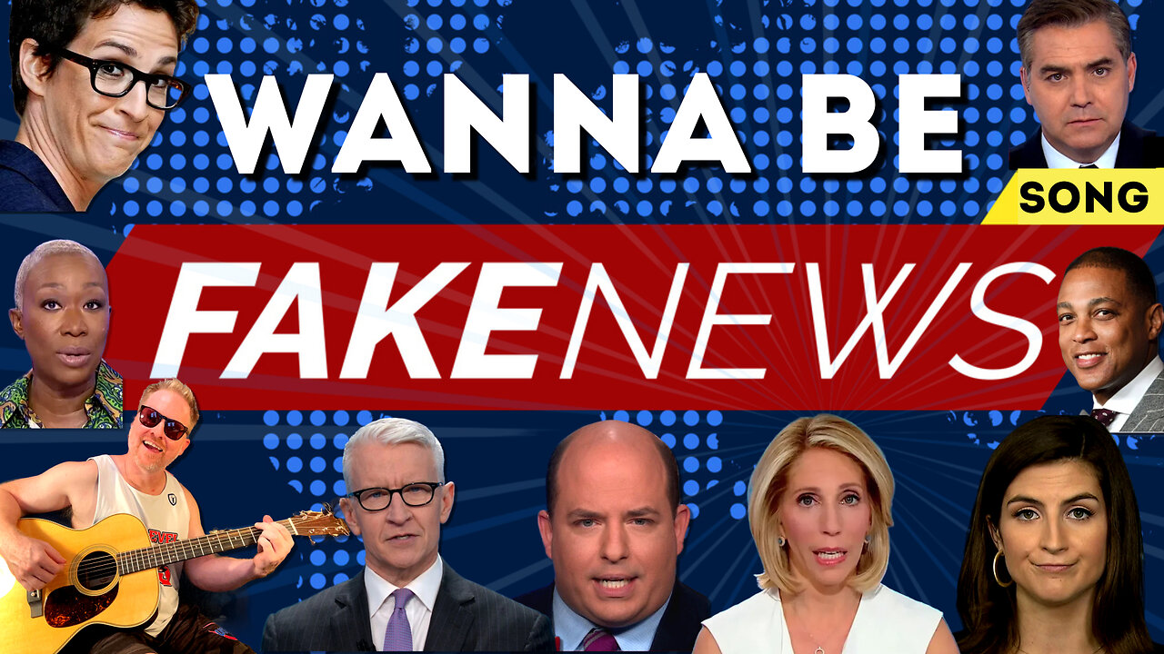 Wanna Be Fake News - Mainstream Media (PARODY SONG) (The Smithereens)