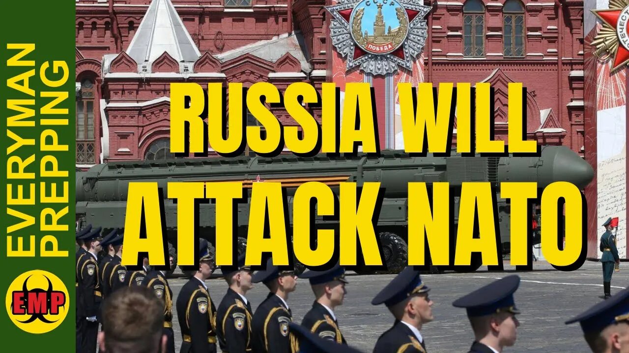 Russia Will Attack The US & NATO - This Is Why - Prepping