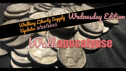 Junk Silver Supply Update 3/23/2022 - Monitoring Major Bullion Dealers For Walkers and Deals
