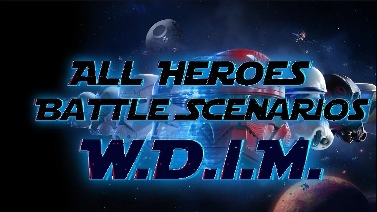 [W.D.I.M] Trying Every Hero on The Final Battle FULL | Battlefront 2 (2017)