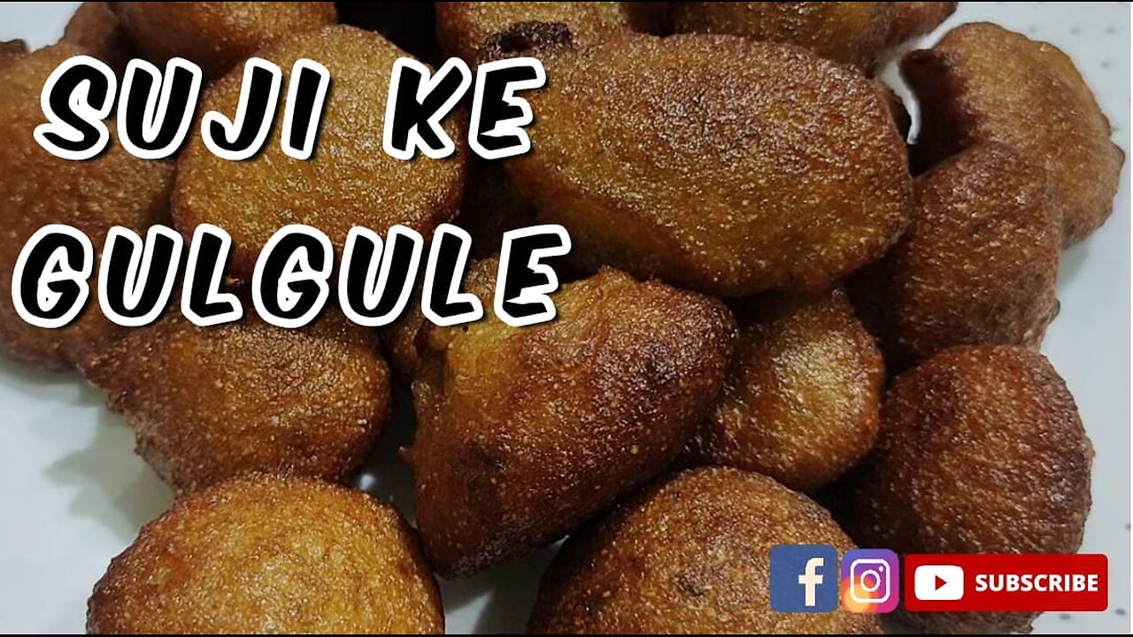 Suji ke Gulgule Recipe || 3 ingredients Rava Gulgule Recipe | सूजी गुलगुले रेसिपी|