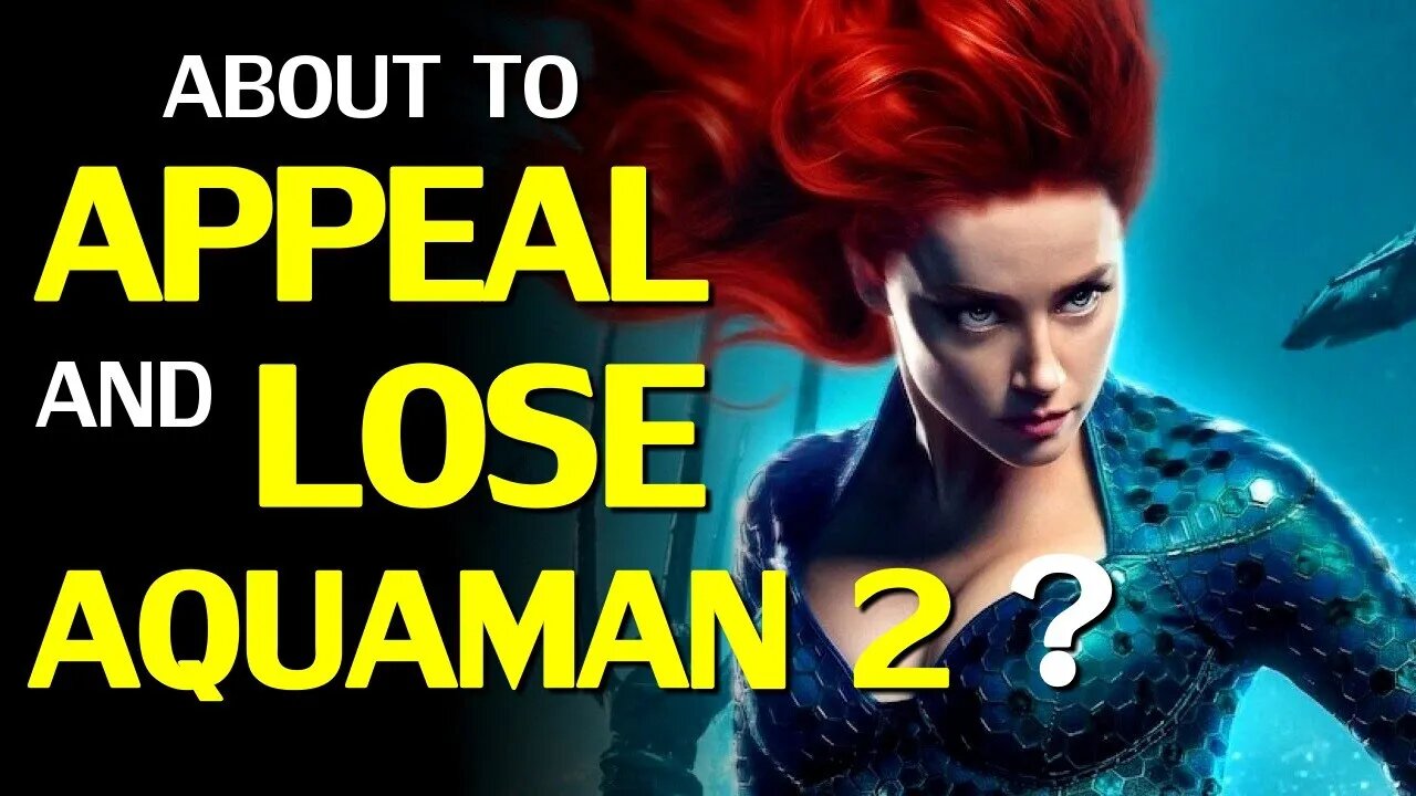 Amber to appeal & about to be ousted from Aquaman 2?