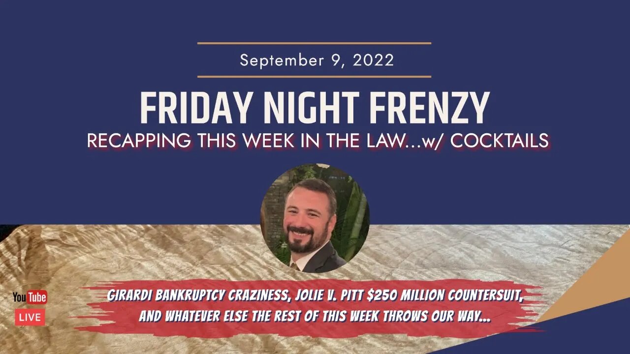 Friday Night Frenzy! Recapping This Week In Law!