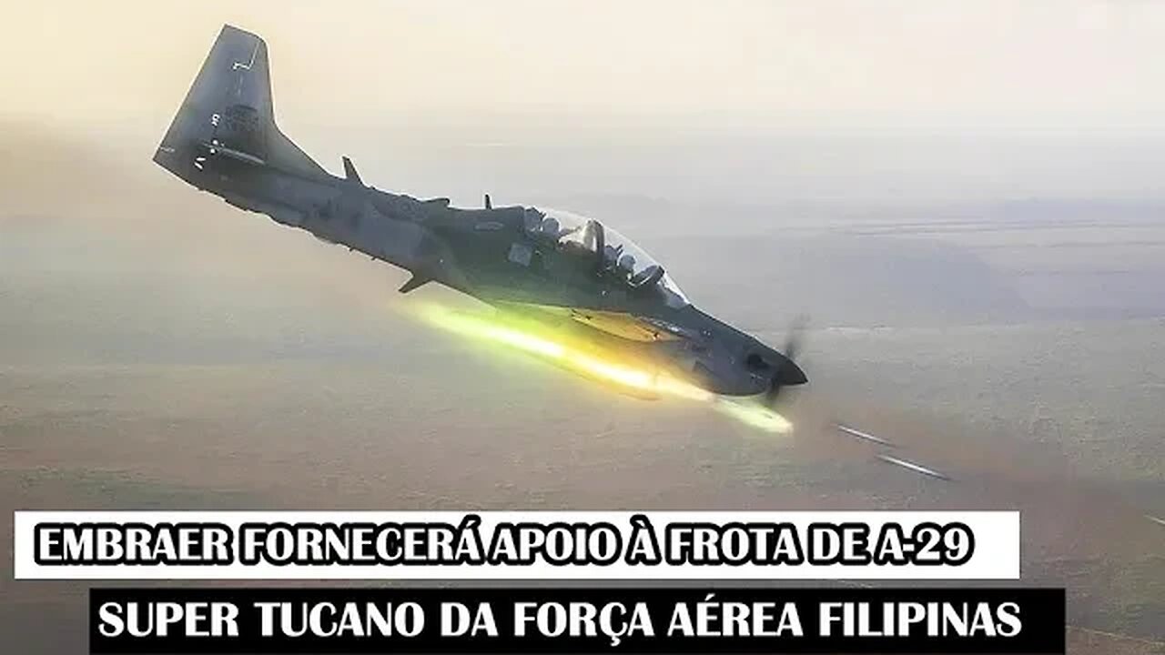 Embraer Fornecerá Apoio À Frota De A-29 Super Tucano Da Força Aérea Filipinas