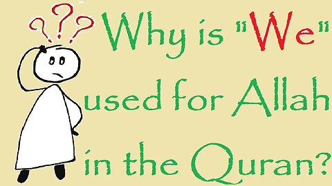 If the Allah is One, why does Allah say "We" in the Quran?!