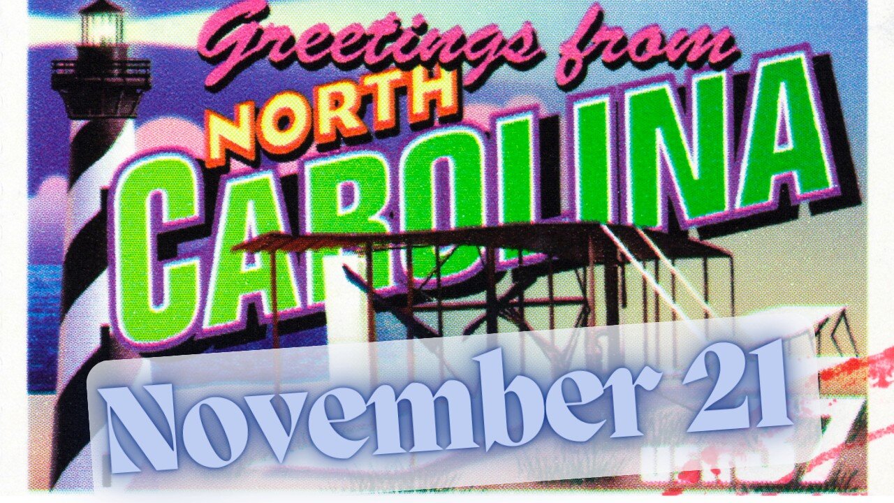 November 21: Happy Statehood Day North Carolina!