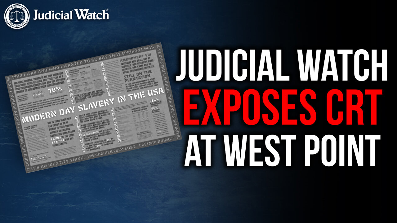 Judicial Watch EXPOSES Critical Race Theory Propaganda at West Point!