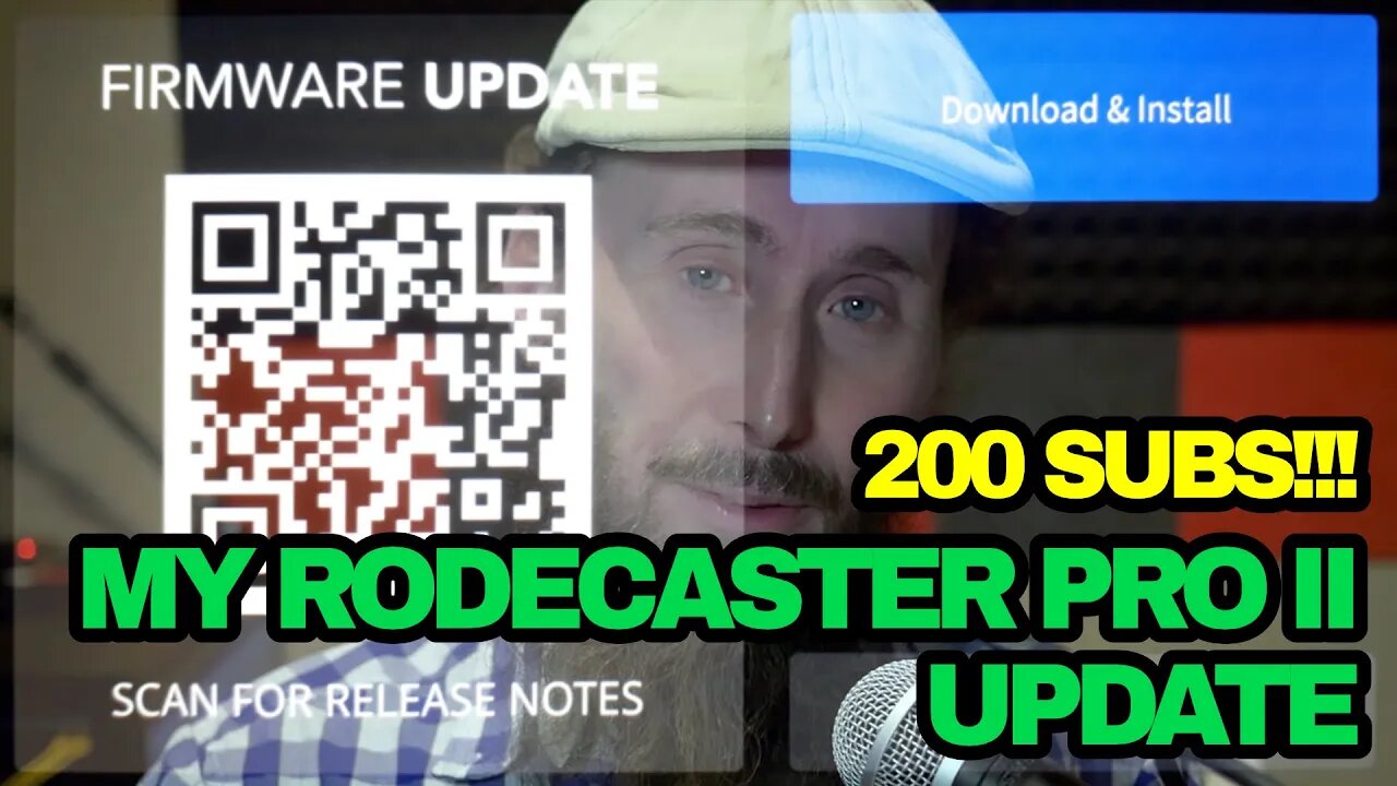 200 Susbribers and Rodecaster Pro II Update Video