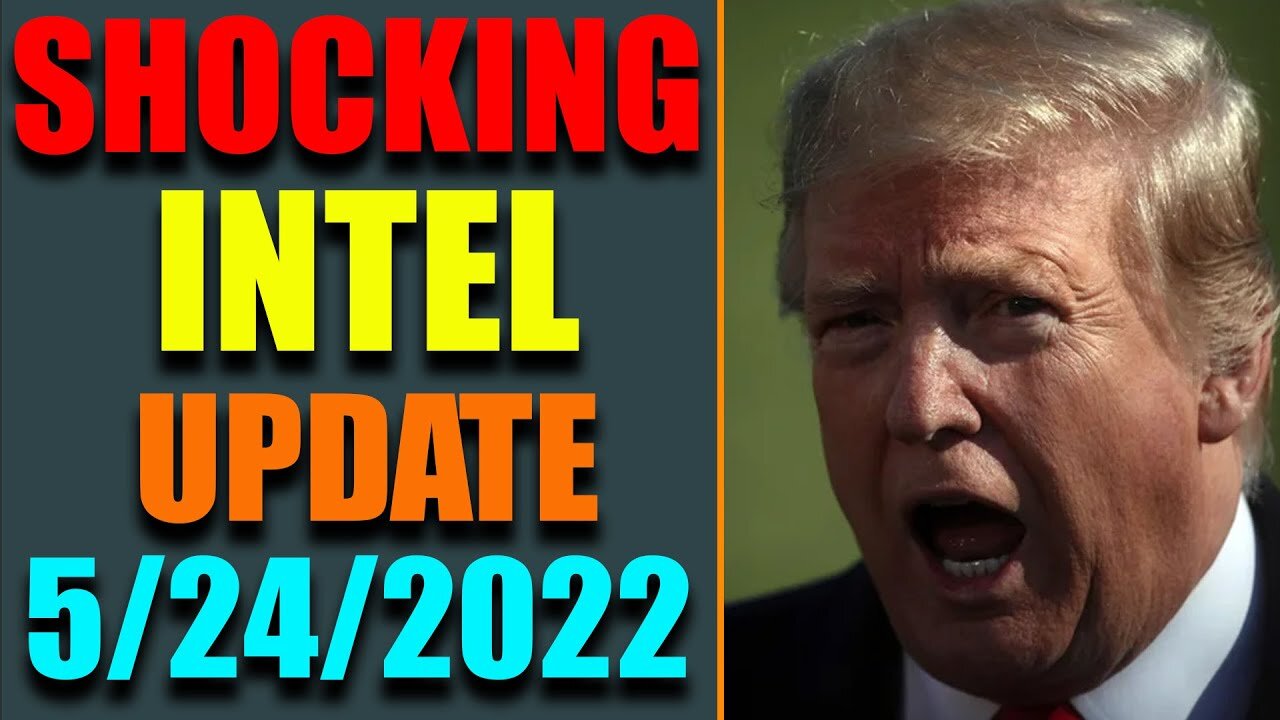 SHOCKING NEWS HAS BEEN REVEALED UPDATE AS OF MAY 24, 2022