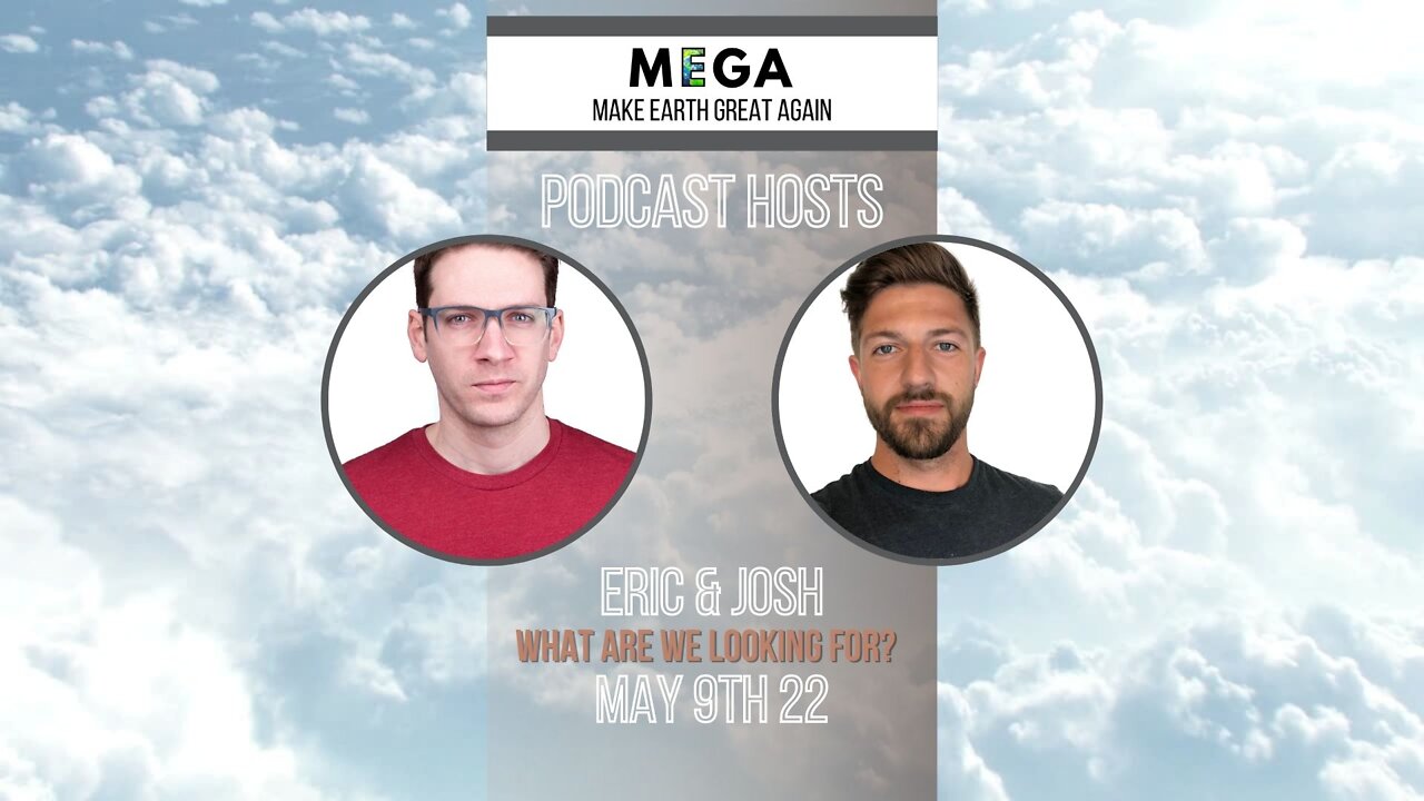 MEGApodcast - What are we looking for?