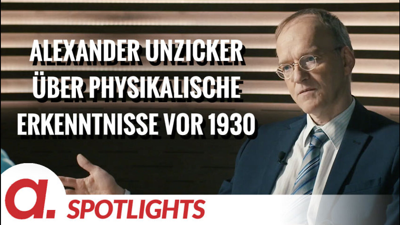 Spotlight: Alexander Unzicker über die physikalischen Erkenntnisse der Zeit vor 1930