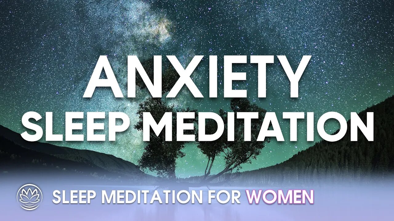 When You're Feeling Anxiety About Something New // Sleep Meditation for Women