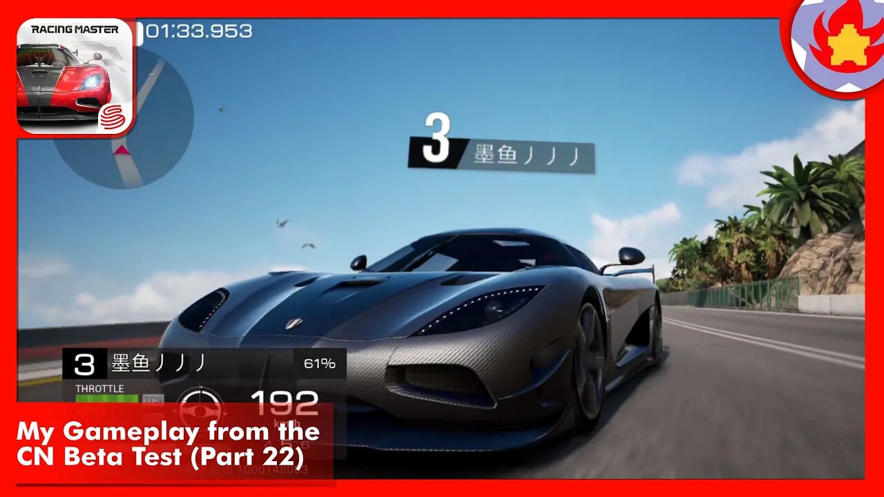 My Gameplay from the CN Beta Test (Part 22) | Racing Master