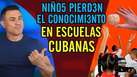 😮NlÑ05 PlERD3N el C0NOClMIENT0 en escuelas cubanas😮