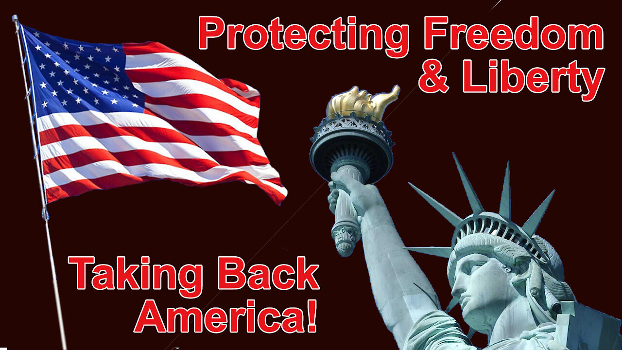 Protecting Freedom & Liberty: Taking Back America (New)