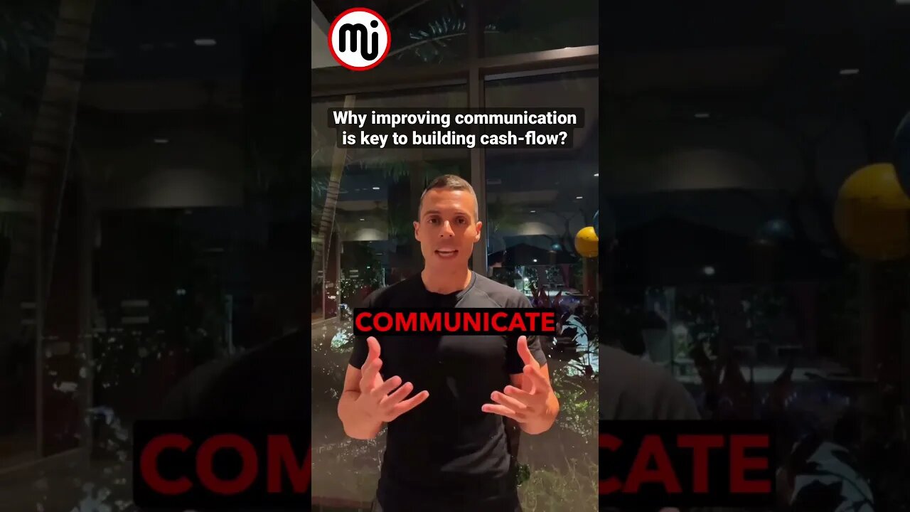 Why improving communication is key to building cash flow? MASTER INVESTOR #shorts