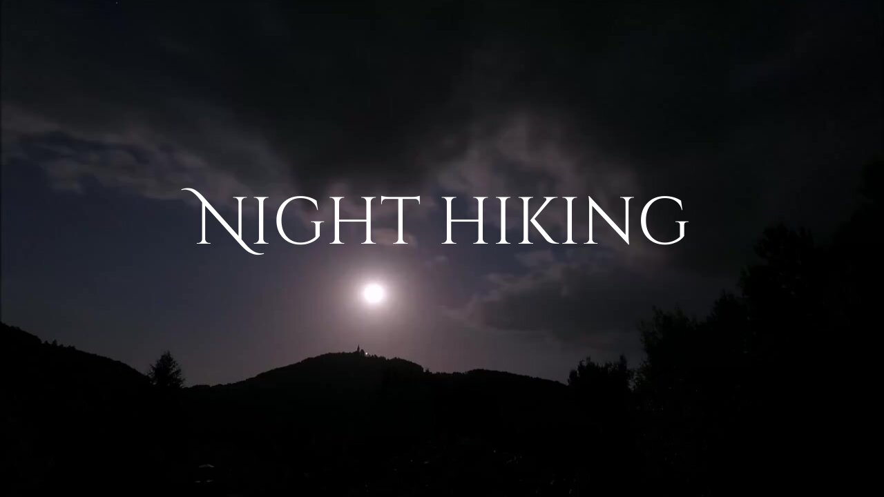 Solo hiking: Enjoy Sunset & Night Hiking