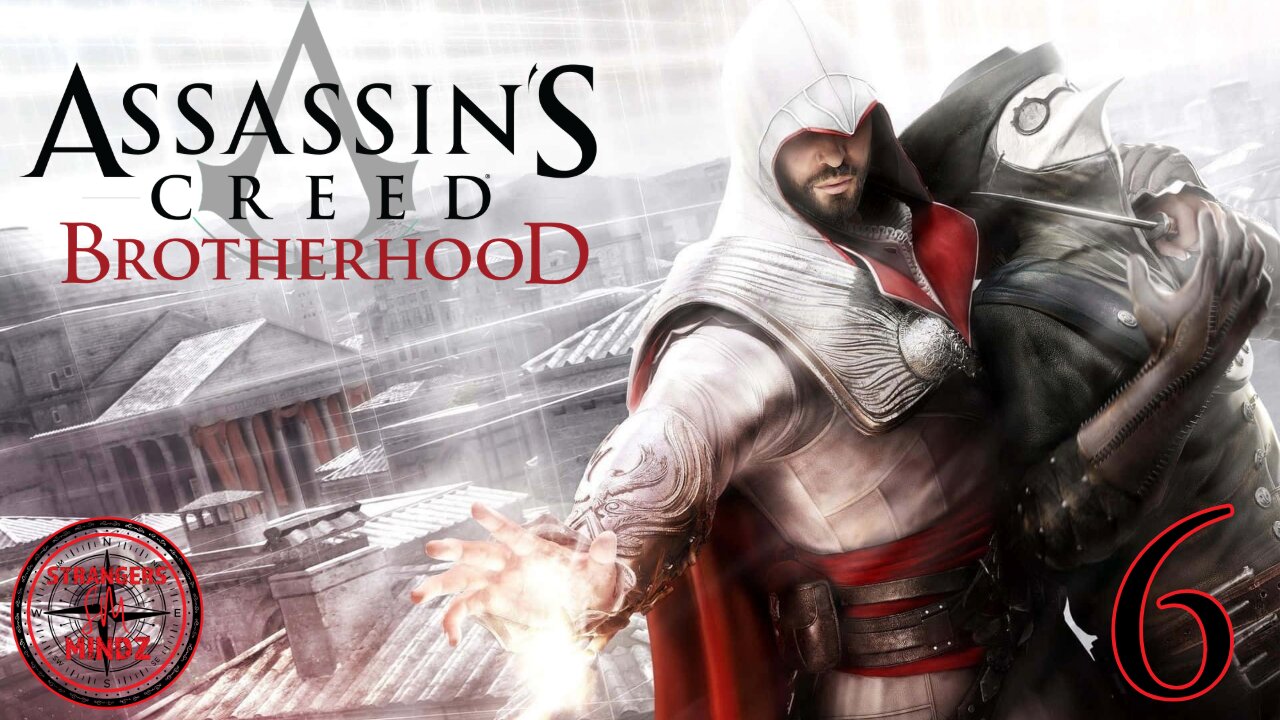 ASSASSINS CREED BROTHERHOOD. Life As An Assassin. Gameplay Walkthrough. Episode 6