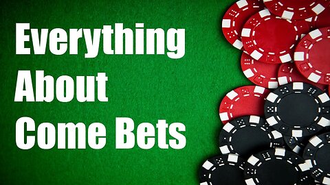 Craps Basics - Come and DC for Players