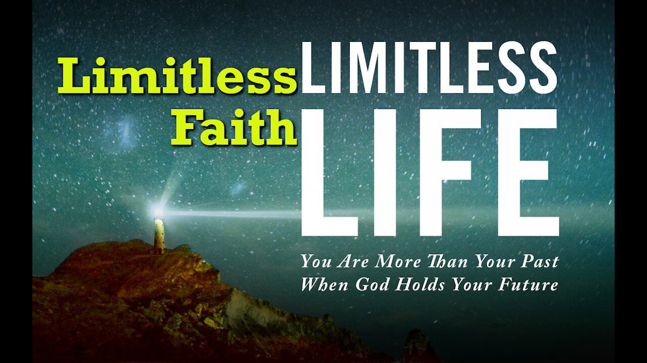 Limitless Life - Limitless Faith